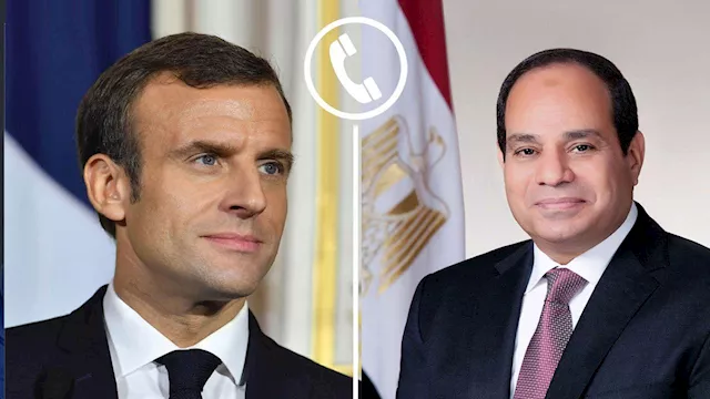 Sisi Receives Phone Call from Macron – Presidential Statement Reveals Details